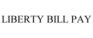 LIBERTY BILL PAY