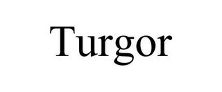 TURGOR