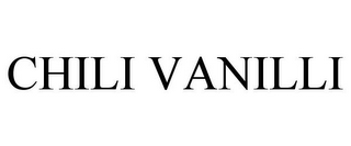 CHILI VANILLI