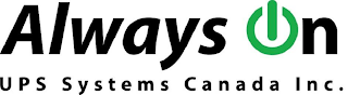 ALWAYS ON UPS SYSTEMS CANADA INC.