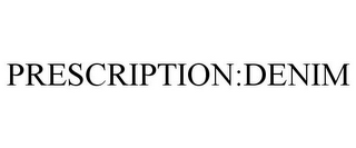 PRESCRIPTION:DENIM
