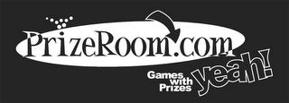 PRIZE ROOM.COM GAMES WITH PRIZES YEAH!