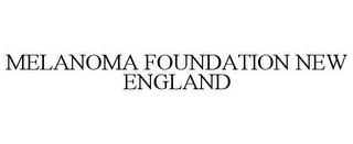 MELANOMA FOUNDATION NEW ENGLAND