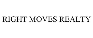 RIGHT MOVES REALTY