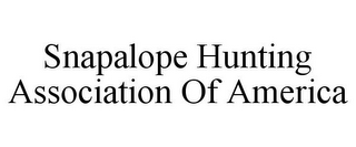 SNAPALOPE HUNTING ASSOCIATION OF AMERICA