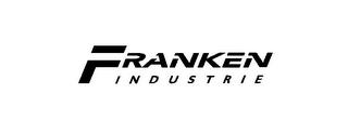 FRANKEN INDUSTRIE