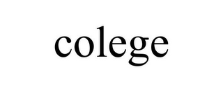 COLEGE