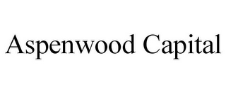 ASPENWOOD CAPITAL