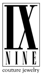 IX NINE COUTURE JEWELRY