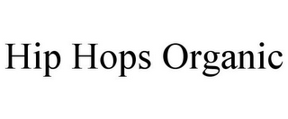 HIP HOPS ORGANIC