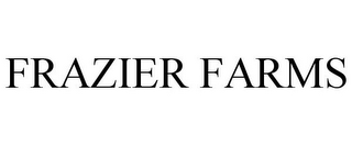 FRAZIER FARMS