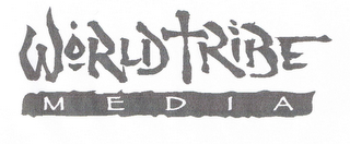 WORLDTRIBE MEDIA