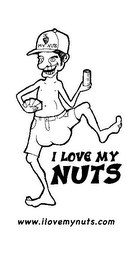 I MY NUTS I LOVE MY NUTS WWW.ILOVEMYNUTS.COM