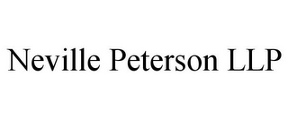 NEVILLE PETERSON LLP