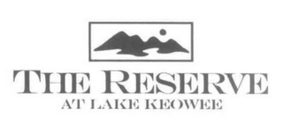 THE RESERVE AT LAKE KEOWEE