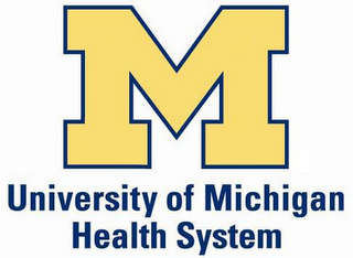 M UNIVERSITY OF MICHIGAN HEALTH SYSTEM