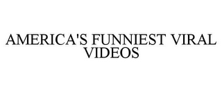 AMERICA'S FUNNIEST VIRAL VIDEOS