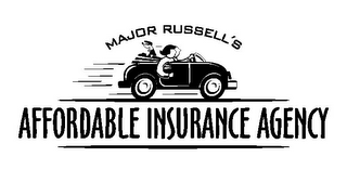 MAJOR RUSSELL'S AFFORDABLE INSURANCE AGENCY