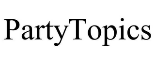 PARTYTOPICS