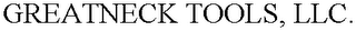 GREATNECK TOOLS, LLC.