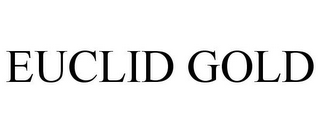 EUCLID GOLD