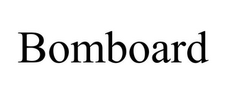 BOMBOARD