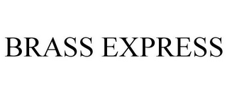 BRASS EXPRESS