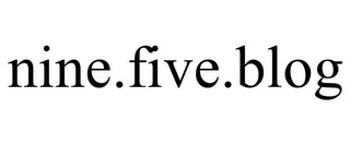 NINE.FIVE.BLOG