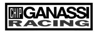 CHIP GANASSI RACING