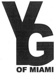 YG OF MIAMI