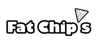 FAT CHIPS