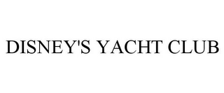 DISNEY'S YACHT CLUB