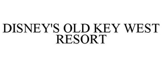 DISNEY'S OLD KEY WEST RESORT