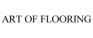 ART OF FLOORING