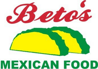 BETO'S MEXICAN FOOD