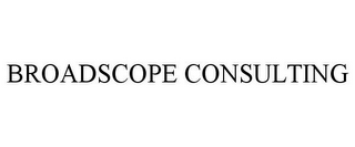 BROADSCOPE CONSULTING