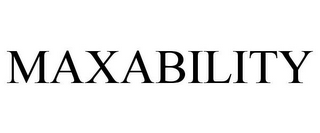 MAXABILITY