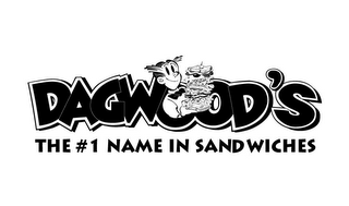 DAGWOOD'S THE #1 NAME IN SANDWICHES