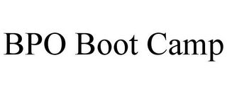 BPO BOOT CAMP