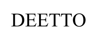 DEETTO