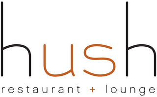 HUSH RESTAURANT + LOUNGE