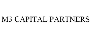 M3 CAPITAL PARTNERS