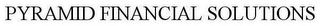 PYRAMID FINANCIAL SOLUTIONS