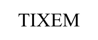 TIXEM