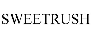 SWEETRUSH
