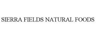 SIERRA FIELDS NATURAL FOODS