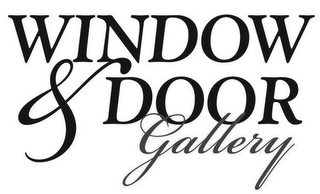 WINDOW & DOOR GALLERY