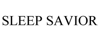 SLEEP SAVIOR