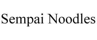 SEMPAI NOODLES