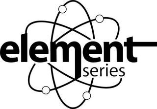 ELEMENT SERIES